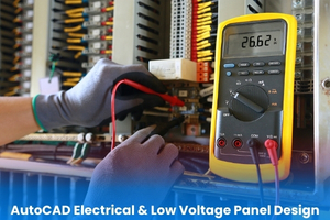 AutoCAD Electrical & low voltage panel Course
