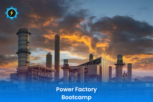 Power Factory Bootcamp