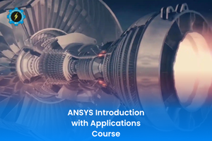 ANSYS Introduction with Applications Course