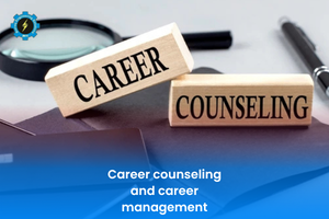 Career counseling and career management