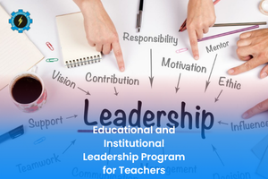 educational and institutional leadership program for teachers