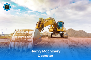 Heavy Machinery Operator
