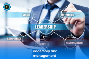 Leadership and management