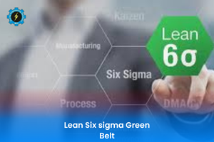 Lean Six sigma Green Belt