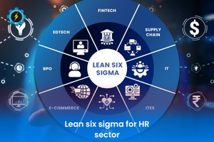 Lean six sigma for HR sector