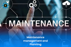 Maintenance management and Planning