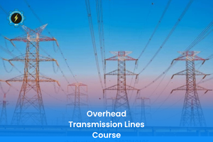 Overhead Transmission Lines Course