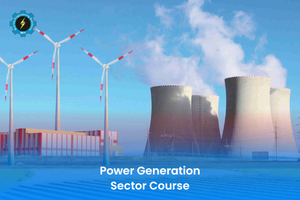 Power Generation Sector Course