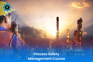 Process Safety Management Course