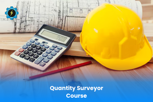 Quantity Surveyor Course